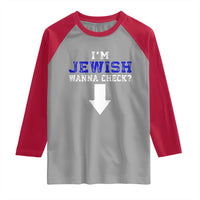 Funny Jewish Raglan Shirt Im Jewish Wanna Check - Wonder Print Shop
