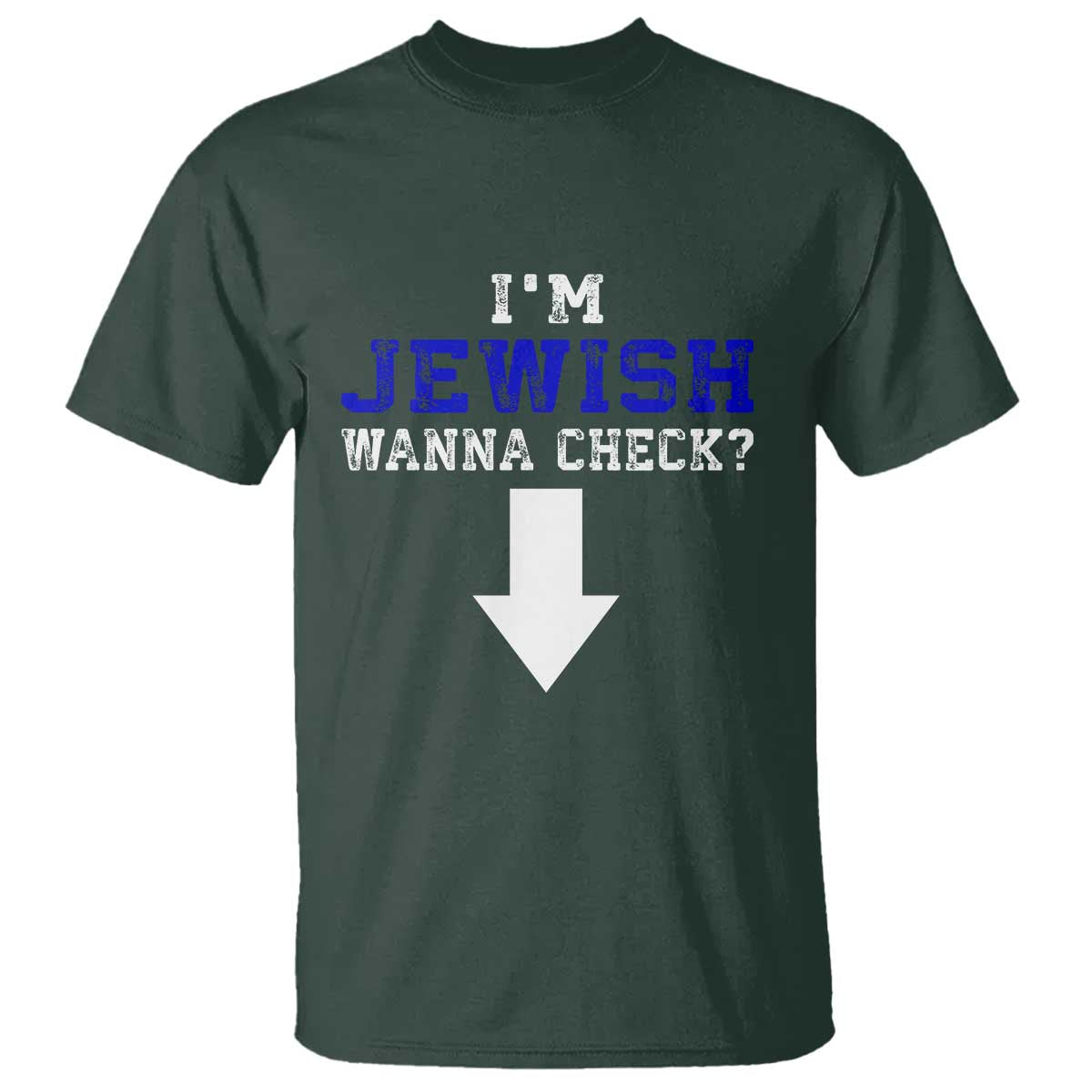 Funny Jewish T Shirt Im Jewish Wanna Check - Wonder Print Shop