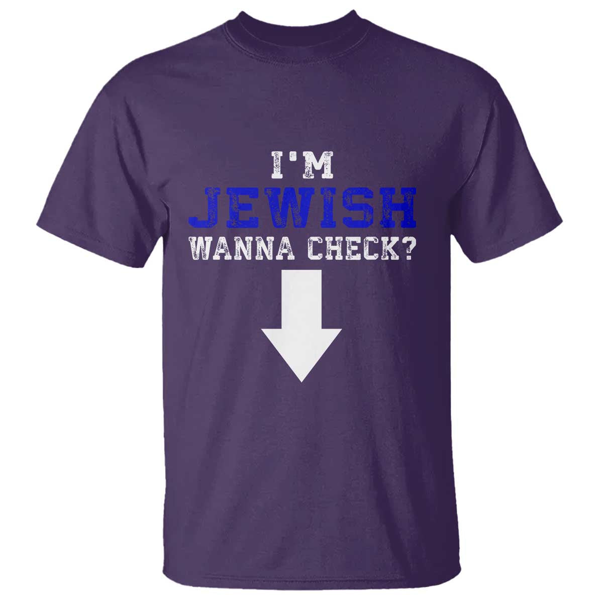 Funny Jewish T Shirt Im Jewish Wanna Check - Wonder Print Shop