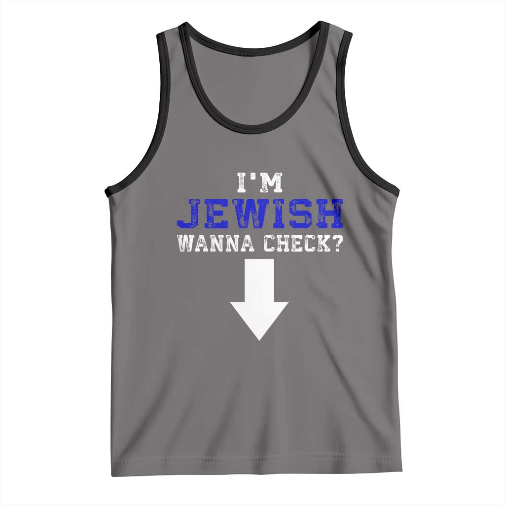 Funny Jewish Tank Top Im Jewish Wanna Check - Wonder Print Shop
