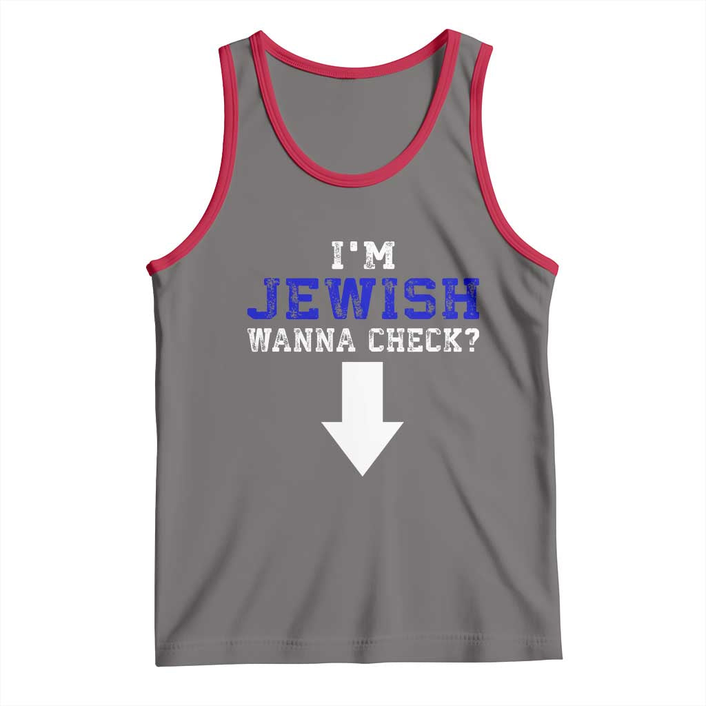 Funny Jewish Tank Top Im Jewish Wanna Check - Wonder Print Shop