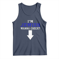 Funny Jewish Tank Top Im Jewish Wanna Check - Wonder Print Shop