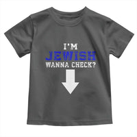 Funny Jewish Toddler T Shirt Im Jewish Wanna Check - Wonder Print Shop