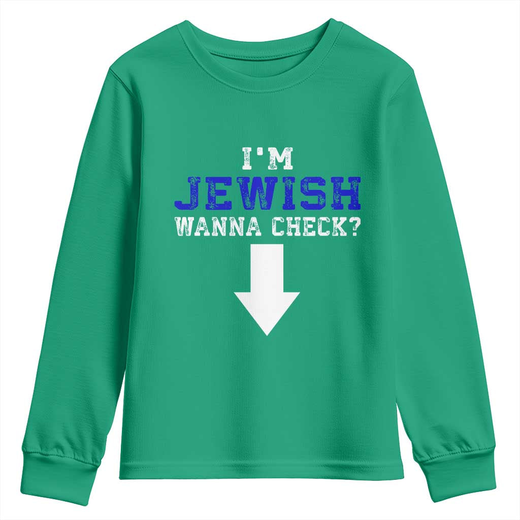 Funny Jewish Youth Sweatshirt Im Jewish Wanna Check - Wonder Print Shop