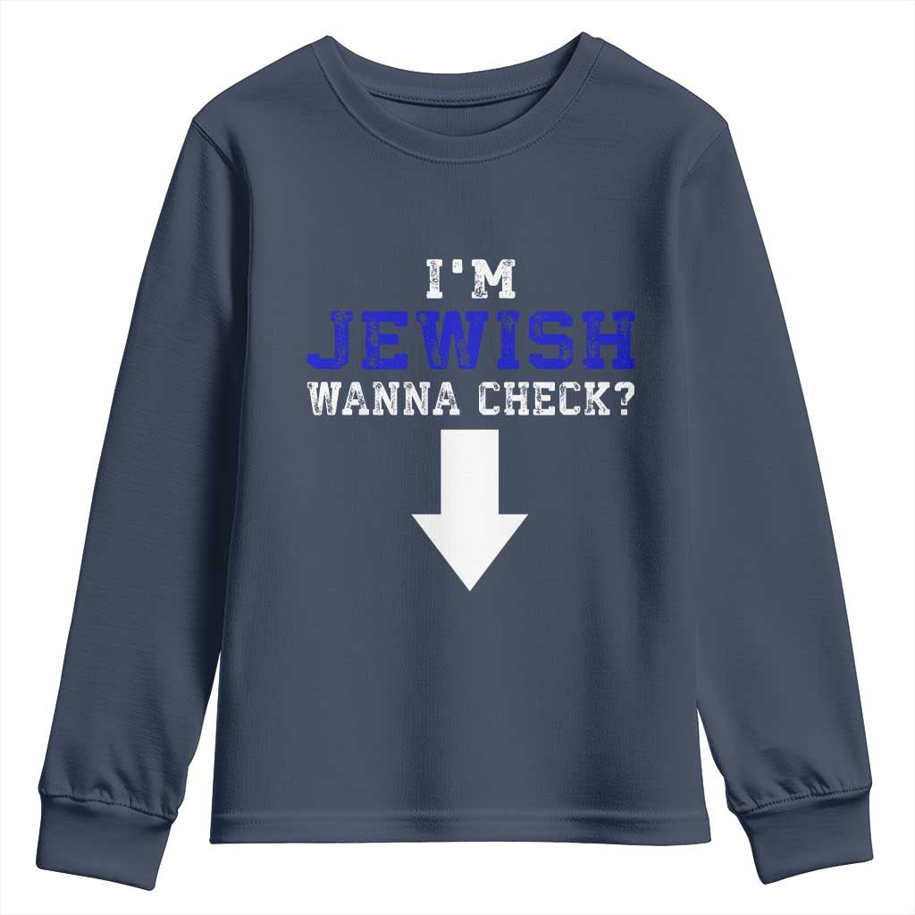 Funny Jewish Youth Sweatshirt Im Jewish Wanna Check - Wonder Print Shop
