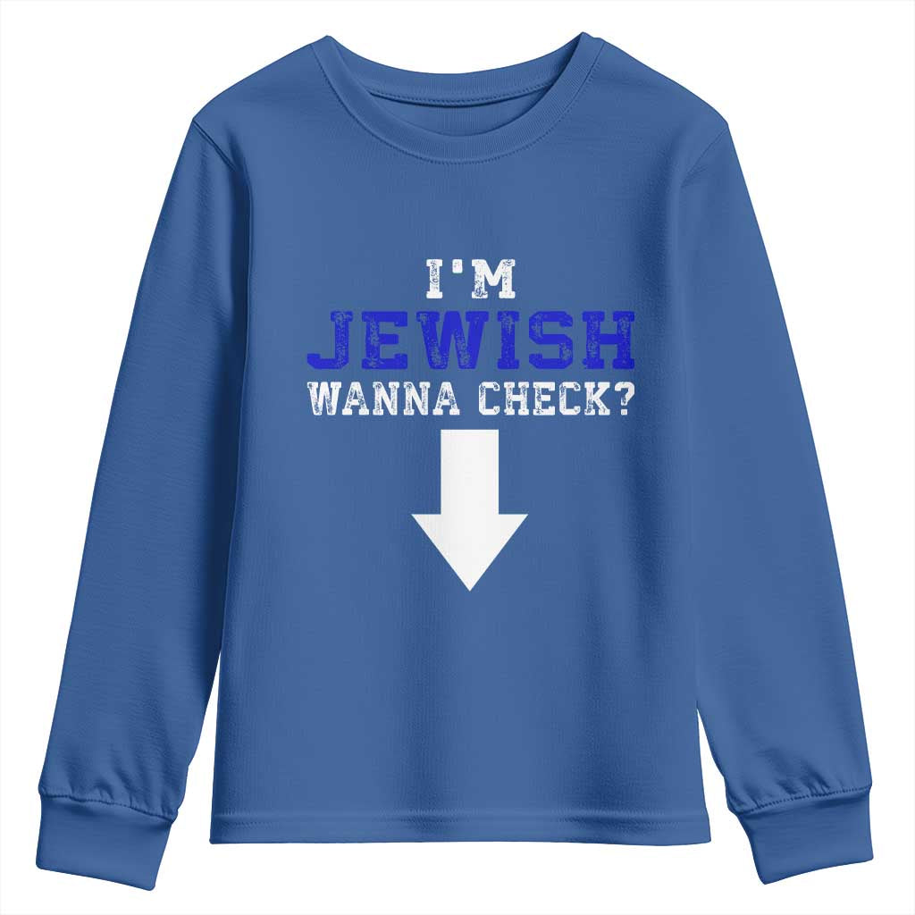 Funny Jewish Youth Sweatshirt Im Jewish Wanna Check - Wonder Print Shop