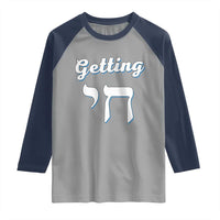 Funny Jewish Raglan Shirt Getting Chai High Hanukkah Humor - Wonder Print Shop