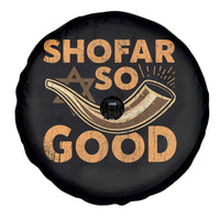 Shofar So Good Spare Tire Cover Funny Rosh Hashanah Jewish Holiday Gift - Wonder Print Shop