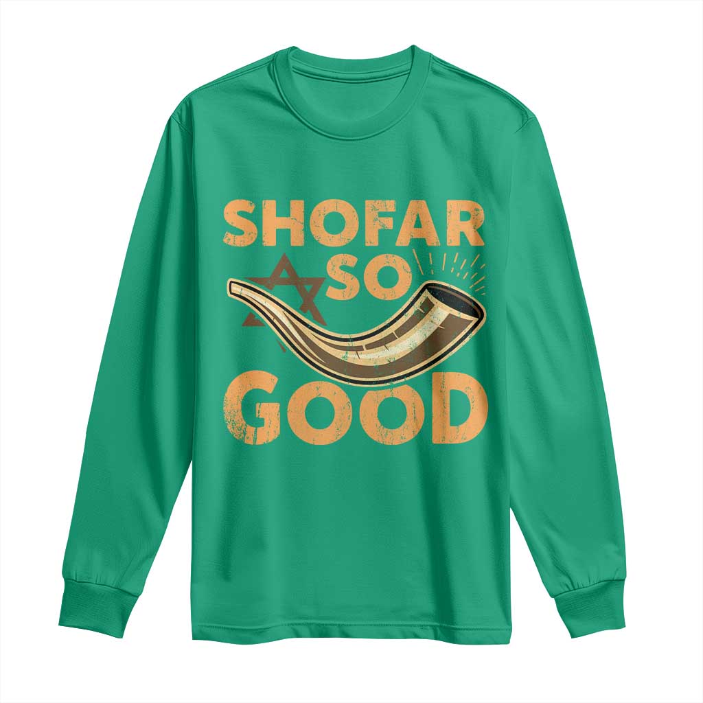 Shofar So Good Long Sleeve Shirt Funny Rosh Hashanah Jewish Holiday Gift - Wonder Print Shop