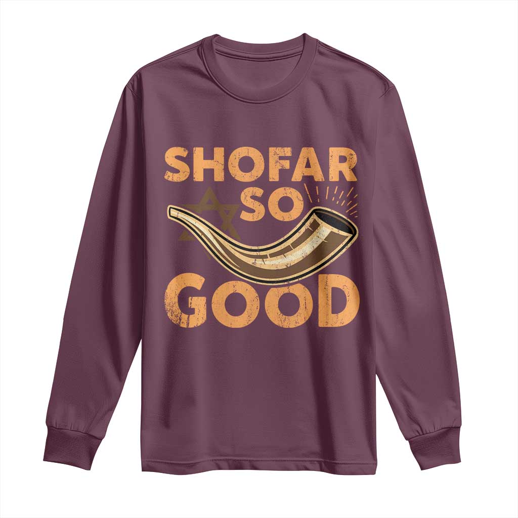 Shofar So Good Long Sleeve Shirt Funny Rosh Hashanah Jewish Holiday Gift - Wonder Print Shop
