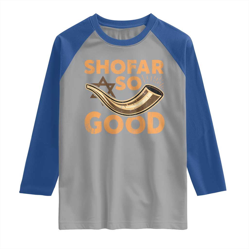 Shofar So Good Raglan Shirt Funny Rosh Hashanah Jewish Holiday Gift - Wonder Print Shop
