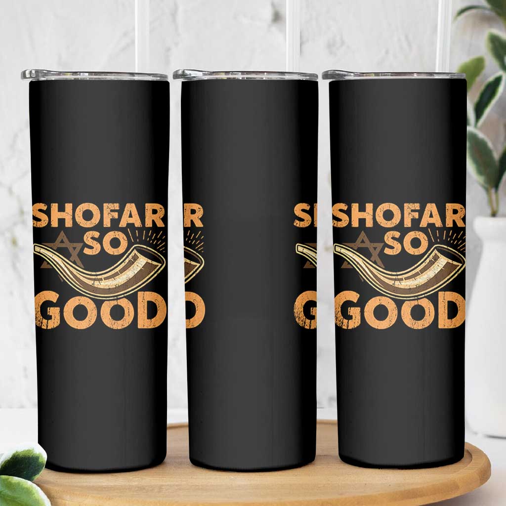 Shofar So Good Skinny Tumbler Funny Rosh Hashanah Jewish Holiday Gift - Wonder Print Shop