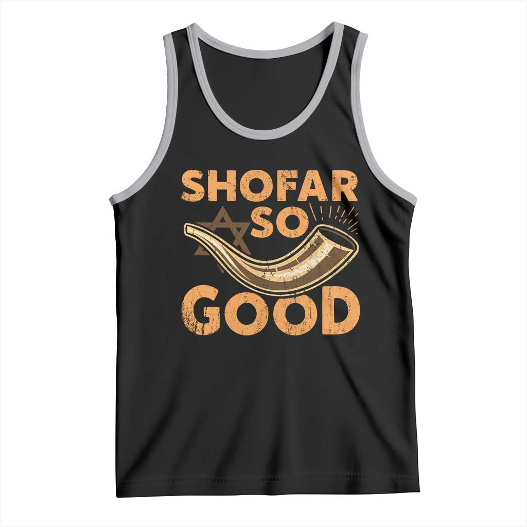 Shofar So Good Tank Top Funny Rosh Hashanah Jewish Holiday Gift - Wonder Print Shop