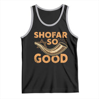 Shofar So Good Tank Top Funny Rosh Hashanah Jewish Holiday Gift - Wonder Print Shop