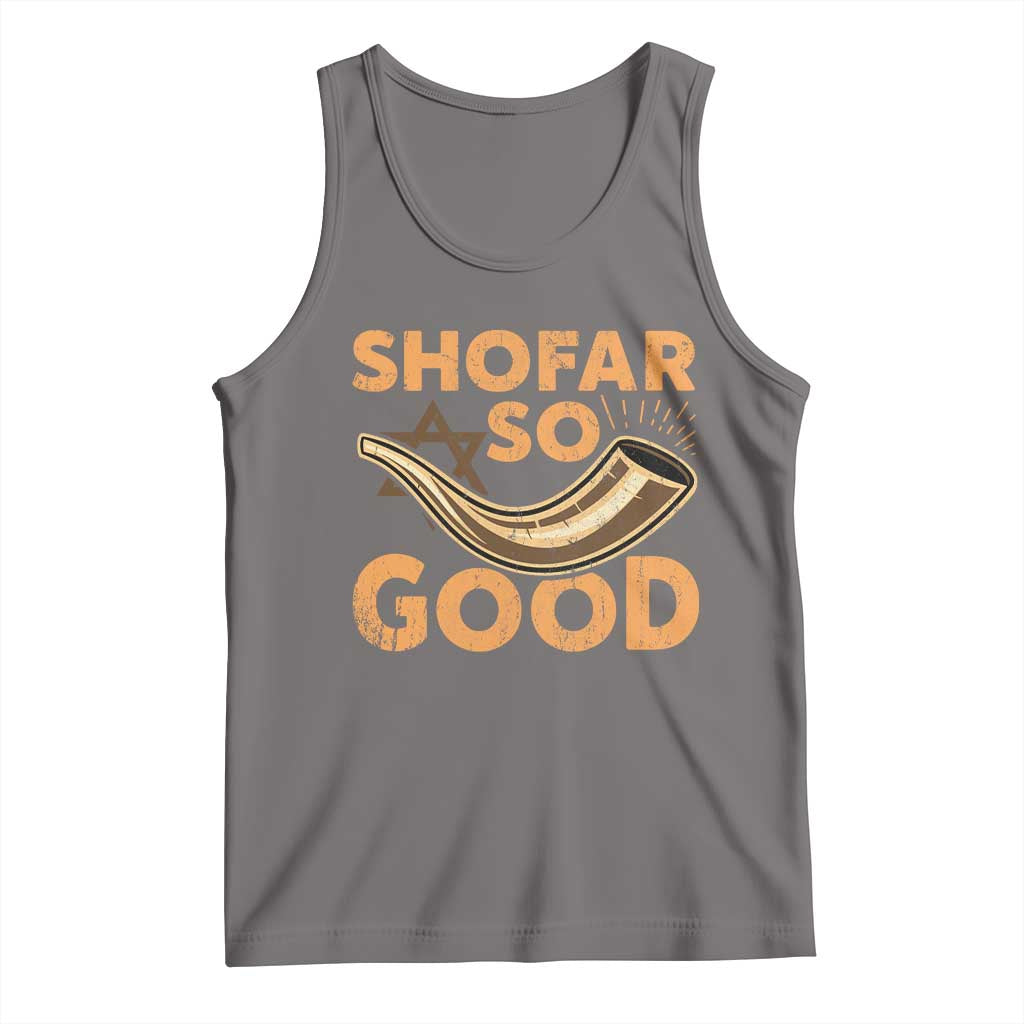 Shofar So Good Tank Top Funny Rosh Hashanah Jewish Holiday Gift - Wonder Print Shop