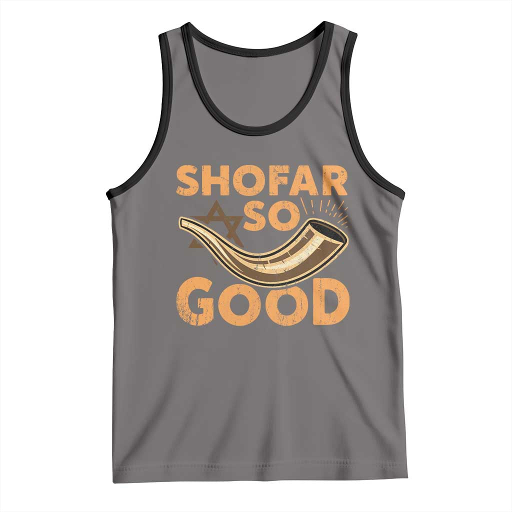 Shofar So Good Tank Top Funny Rosh Hashanah Jewish Holiday Gift - Wonder Print Shop
