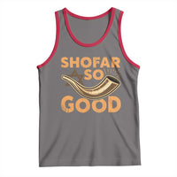 Shofar So Good Tank Top Funny Rosh Hashanah Jewish Holiday Gift - Wonder Print Shop