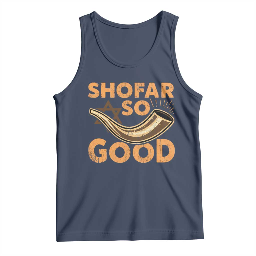 Shofar So Good Tank Top Funny Rosh Hashanah Jewish Holiday Gift - Wonder Print Shop