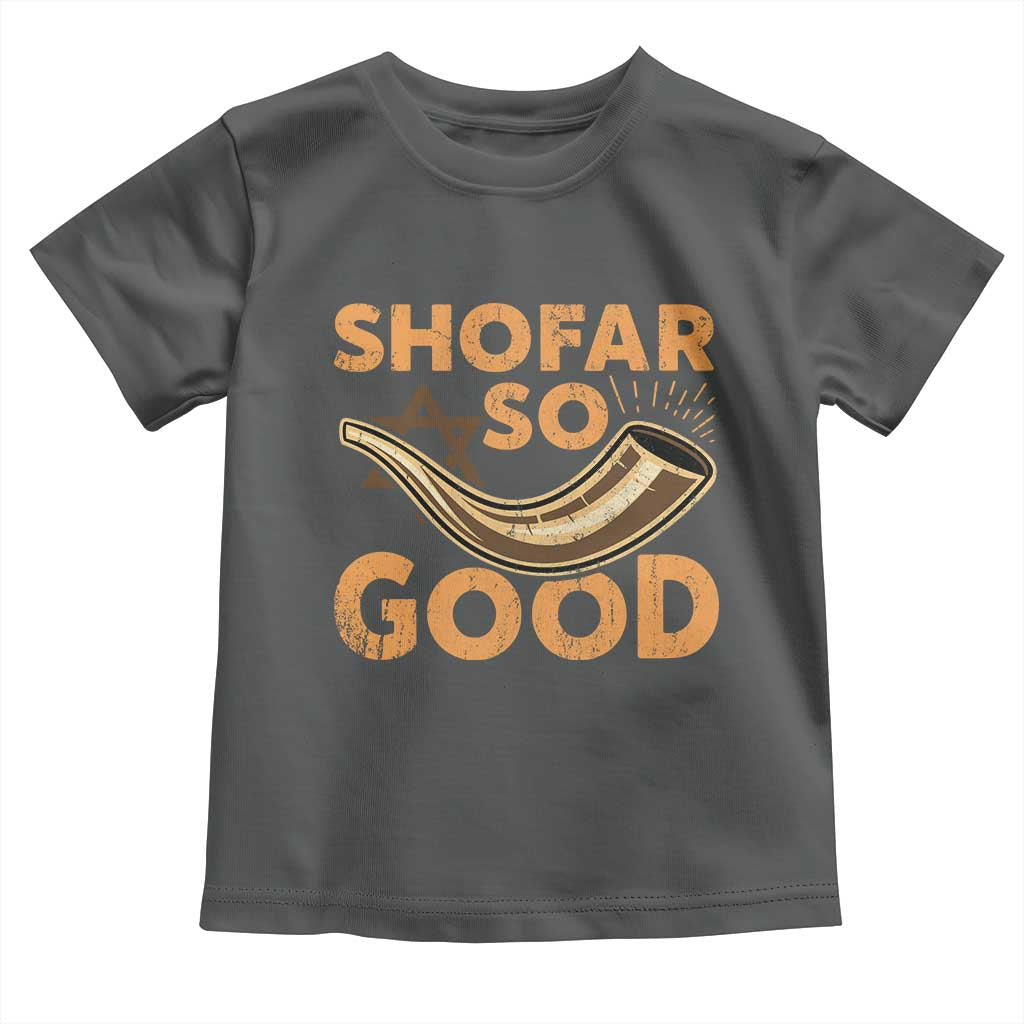 Shofar So Good Toddler T Shirt Funny Rosh Hashanah Jewish Holiday Gift - Wonder Print Shop