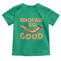 Shofar So Good Toddler T Shirt Funny Rosh Hashanah Jewish Holiday Gift - Wonder Print Shop