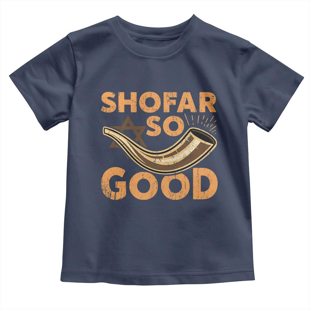 Shofar So Good Toddler T Shirt Funny Rosh Hashanah Jewish Holiday Gift - Wonder Print Shop