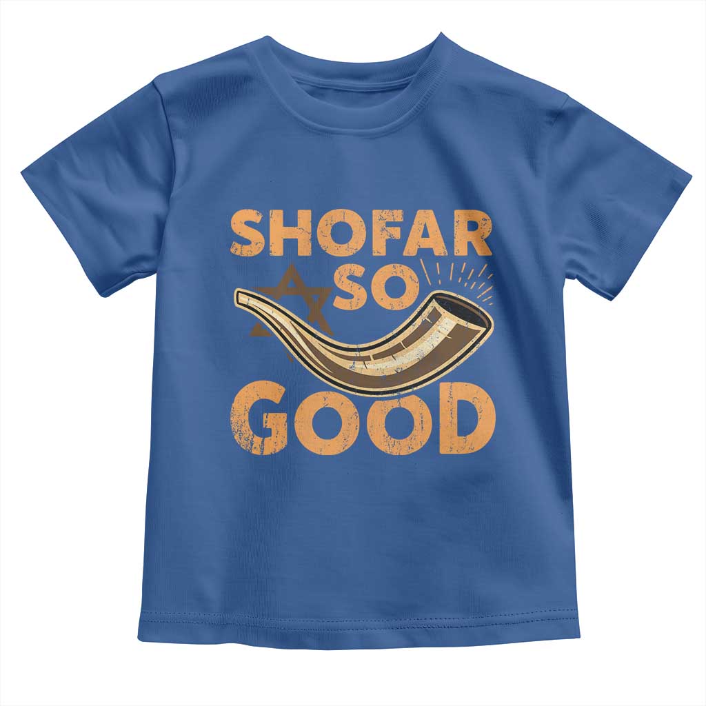 Shofar So Good Toddler T Shirt Funny Rosh Hashanah Jewish Holiday Gift - Wonder Print Shop