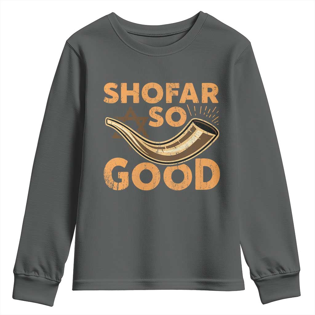 Shofar So Good Youth Sweatshirt Funny Rosh Hashanah Jewish Holiday Gift - Wonder Print Shop