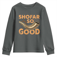 Shofar So Good Youth Sweatshirt Funny Rosh Hashanah Jewish Holiday Gift - Wonder Print Shop