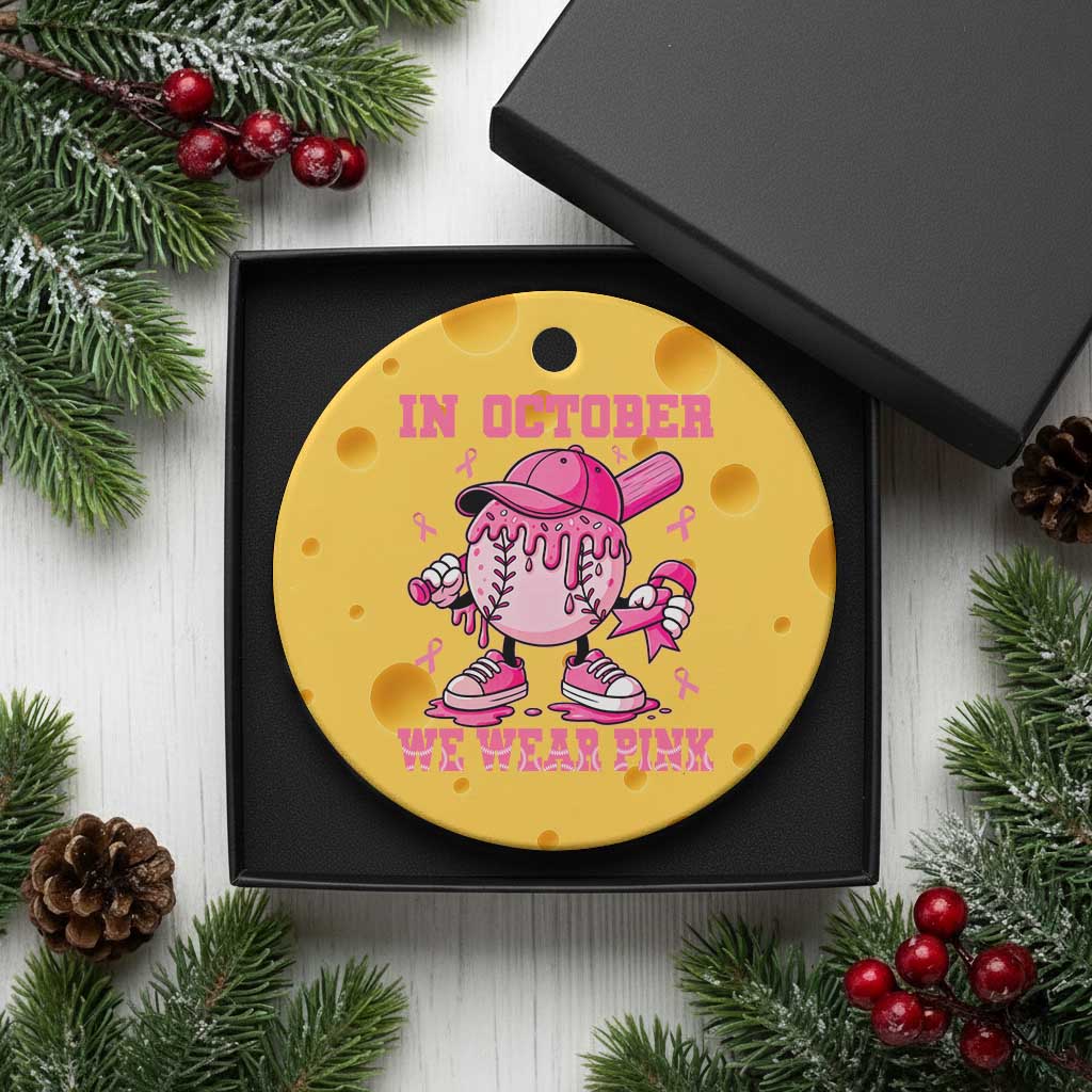 Baseball Breast Cancer Ceramic Ornament In October We Wear Pink Baseball Drip