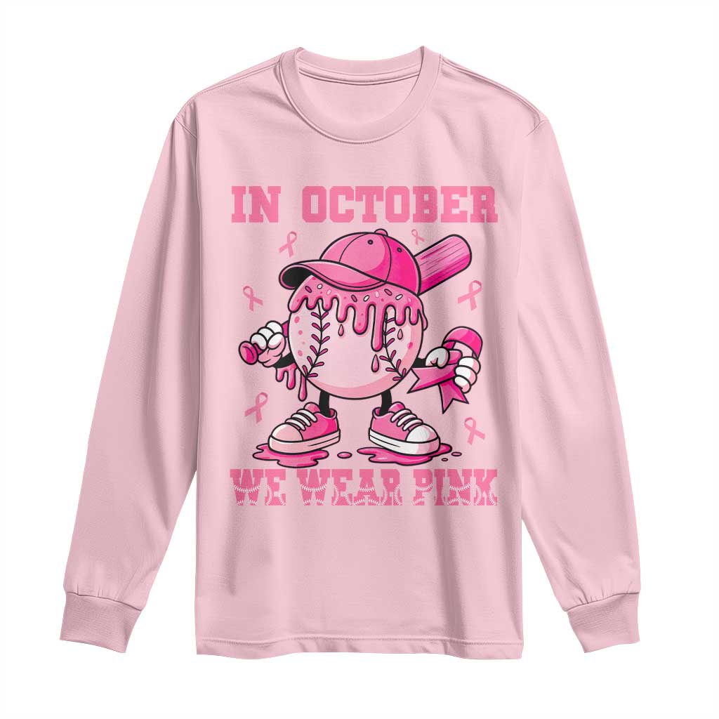 Baseball Breast Cancer Long Sleeve Shirt In October We Wear Pink Baseball Drip