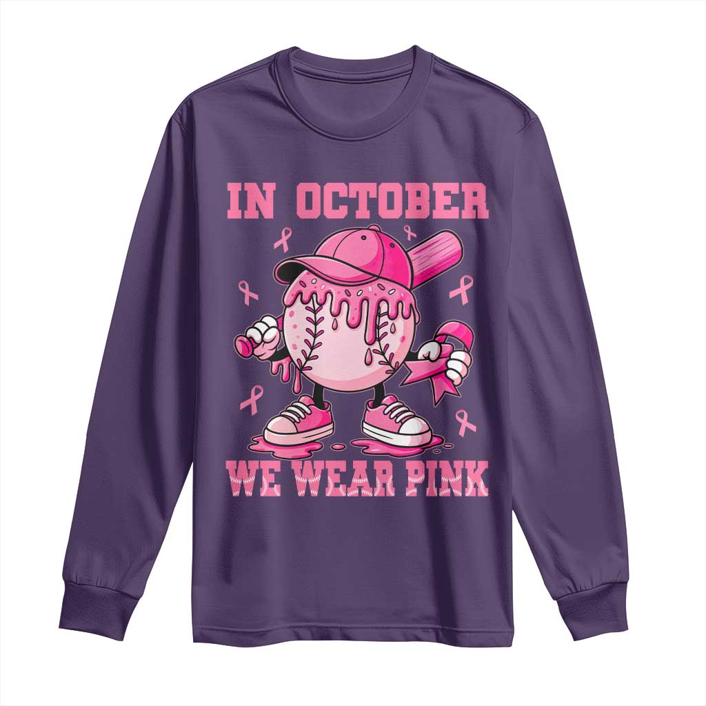 Baseball Breast Cancer Long Sleeve Shirt In October We Wear Pink Baseball Drip