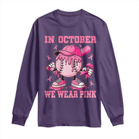 Baseball Breast Cancer Long Sleeve Shirt In October We Wear Pink Baseball Drip
