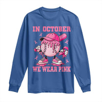 Baseball Breast Cancer Long Sleeve Shirt In October We Wear Pink Baseball Drip