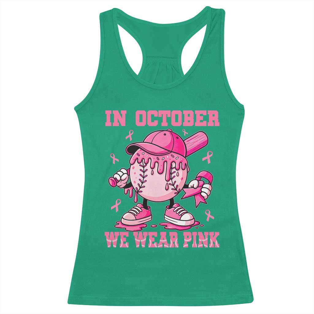 Baseball Breast Cancer Racerback Tank Top In October We Wear Pink Baseball Drip