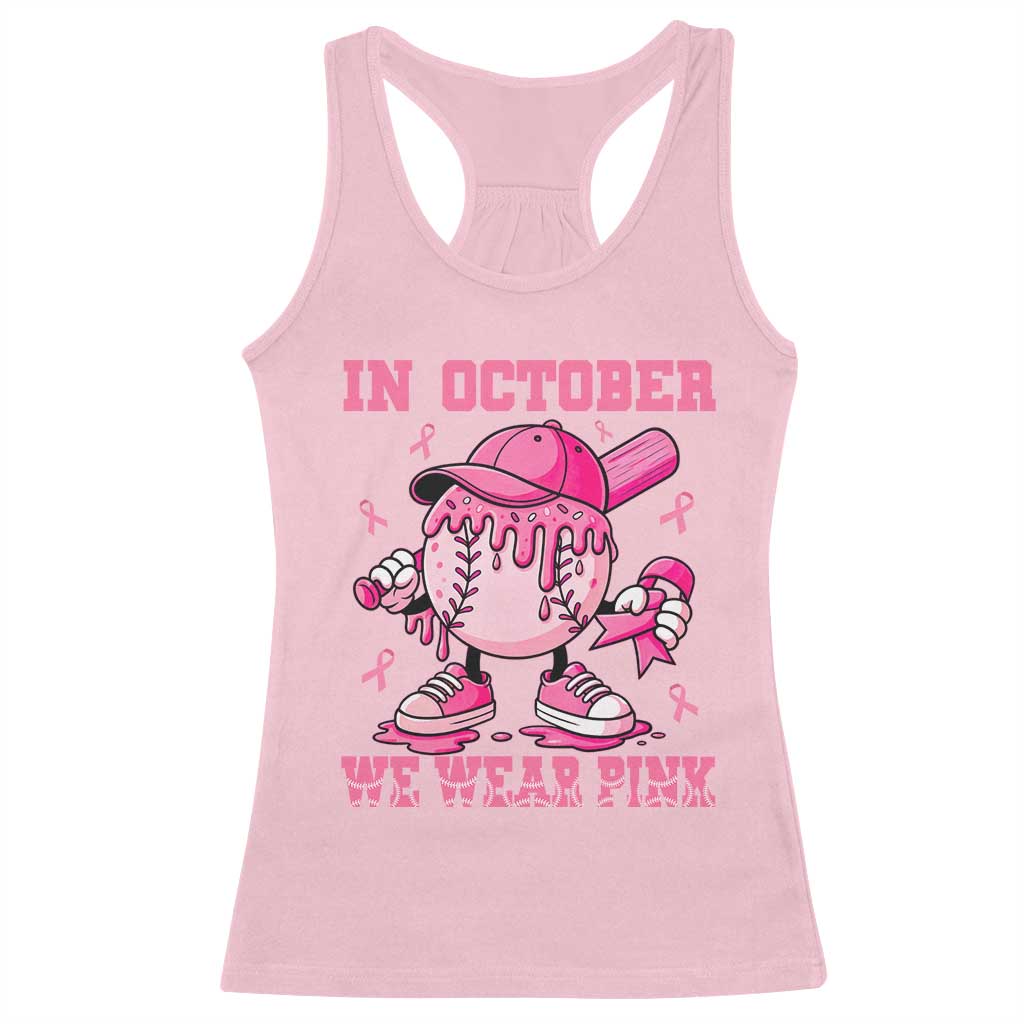 Baseball Breast Cancer Racerback Tank Top In October We Wear Pink Baseball Drip
