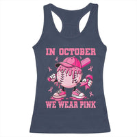 Baseball Breast Cancer Racerback Tank Top In October We Wear Pink Baseball Drip