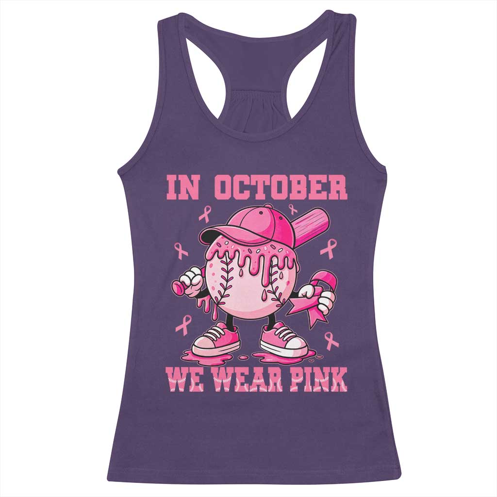 Baseball Breast Cancer Racerback Tank Top In October We Wear Pink Baseball Drip