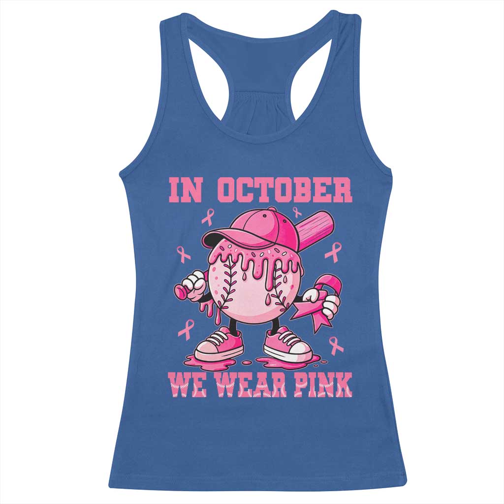 Baseball Breast Cancer Racerback Tank Top In October We Wear Pink Baseball Drip