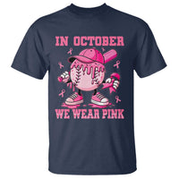 Baseball Breast Cancer T Shirt In October We Wear Pink Baseball Drip