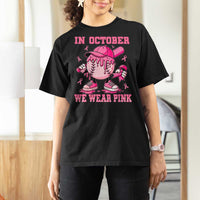Baseball Breast Cancer T Shirt For Women In October We Wear Pink Baseball Drip