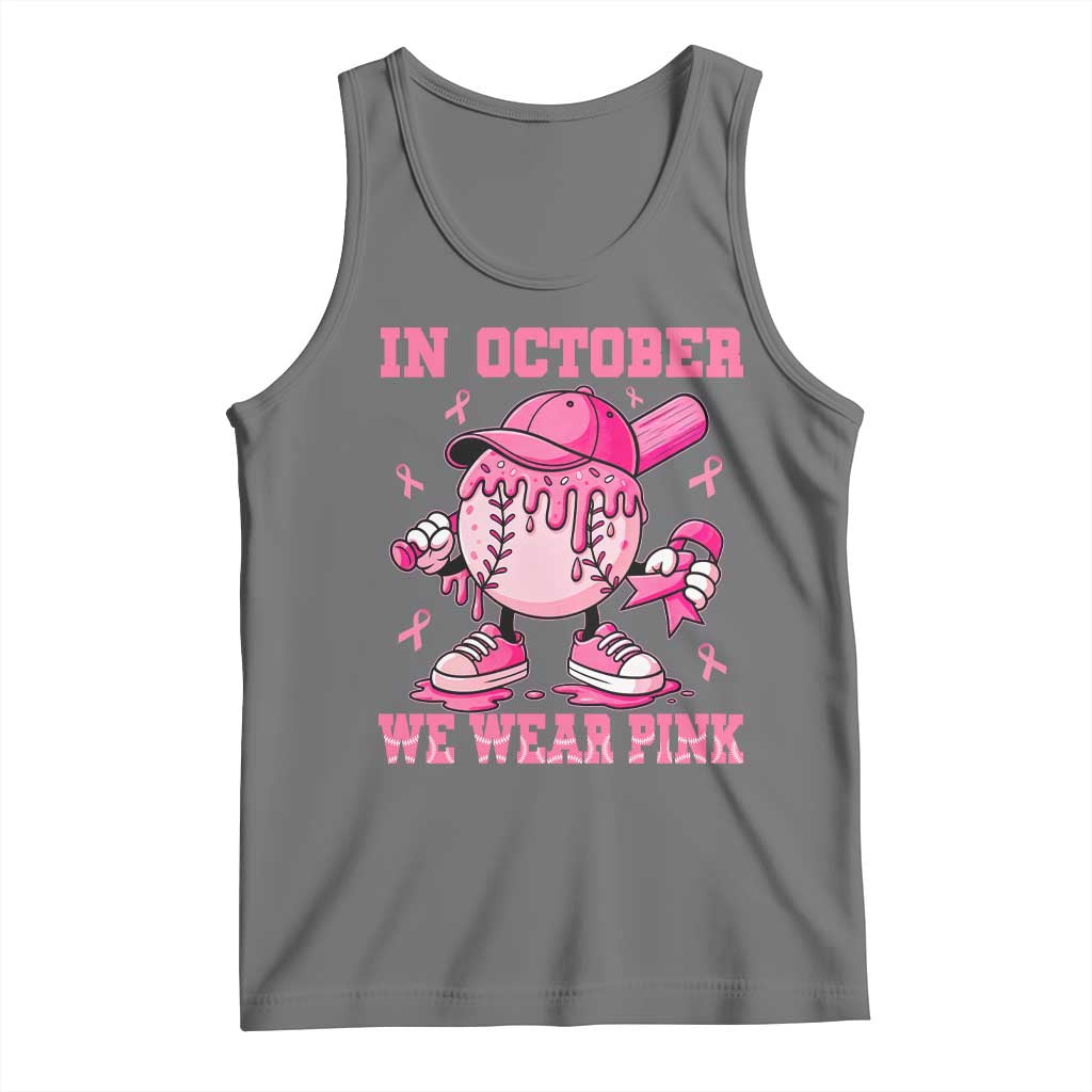 Baseball Breast Cancer Tank Top In October We Wear Pink Baseball Drip