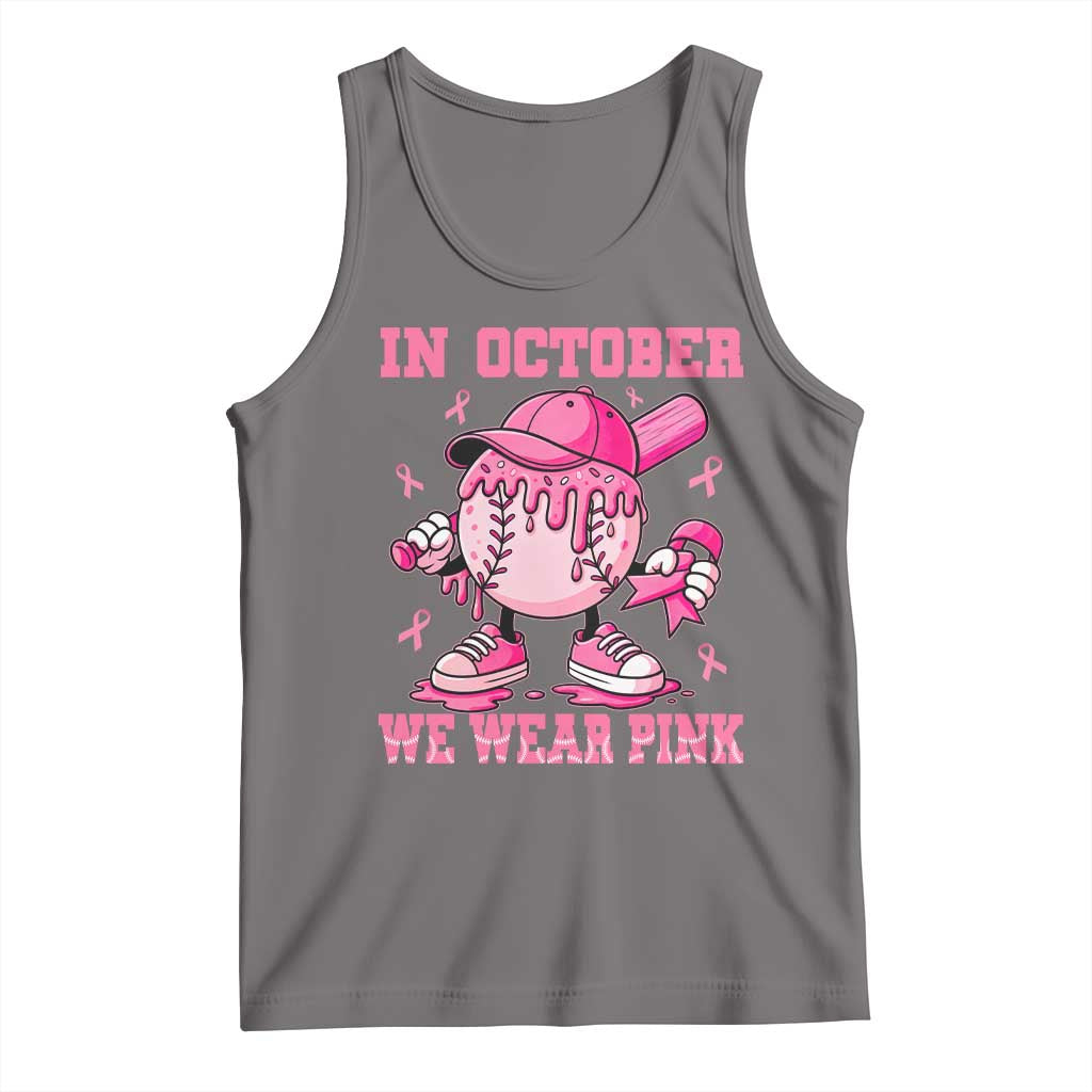 Baseball Breast Cancer Tank Top In October We Wear Pink Baseball Drip