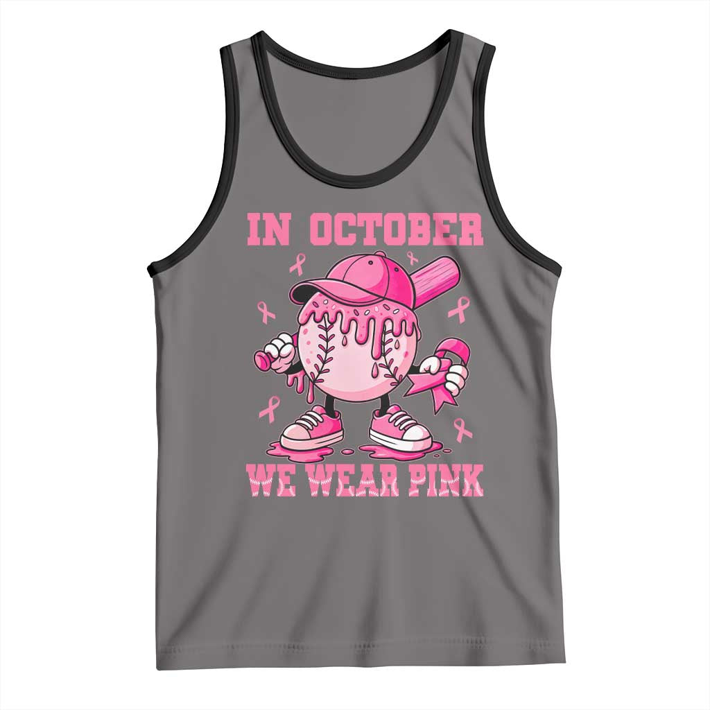 Baseball Breast Cancer Tank Top In October We Wear Pink Baseball Drip