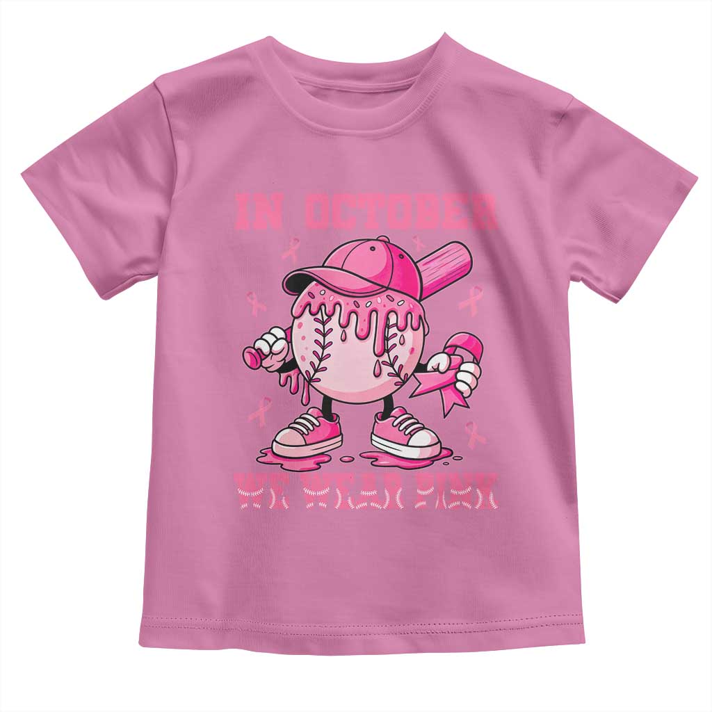 Baseball Breast Cancer Toddler T Shirt In October We Wear Pink Baseball Drip