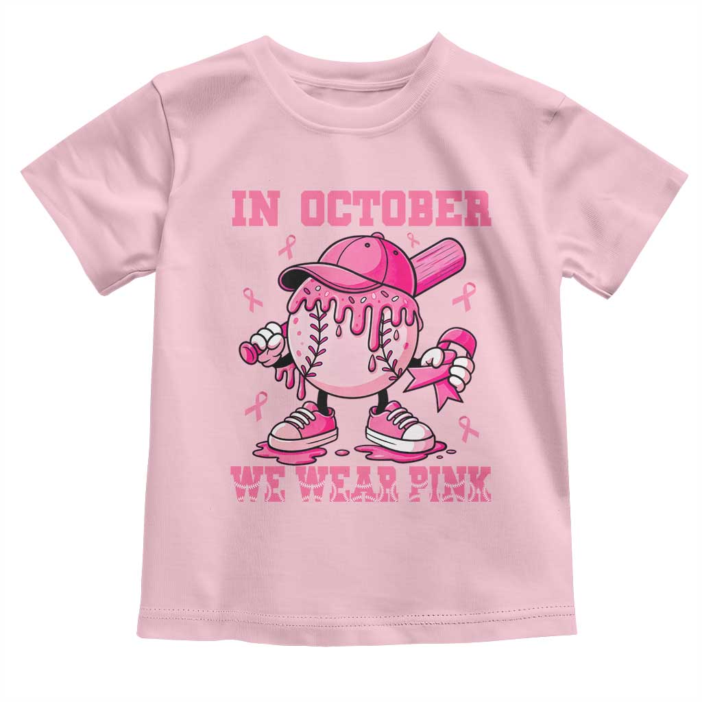 Baseball Breast Cancer Toddler T Shirt In October We Wear Pink Baseball Drip