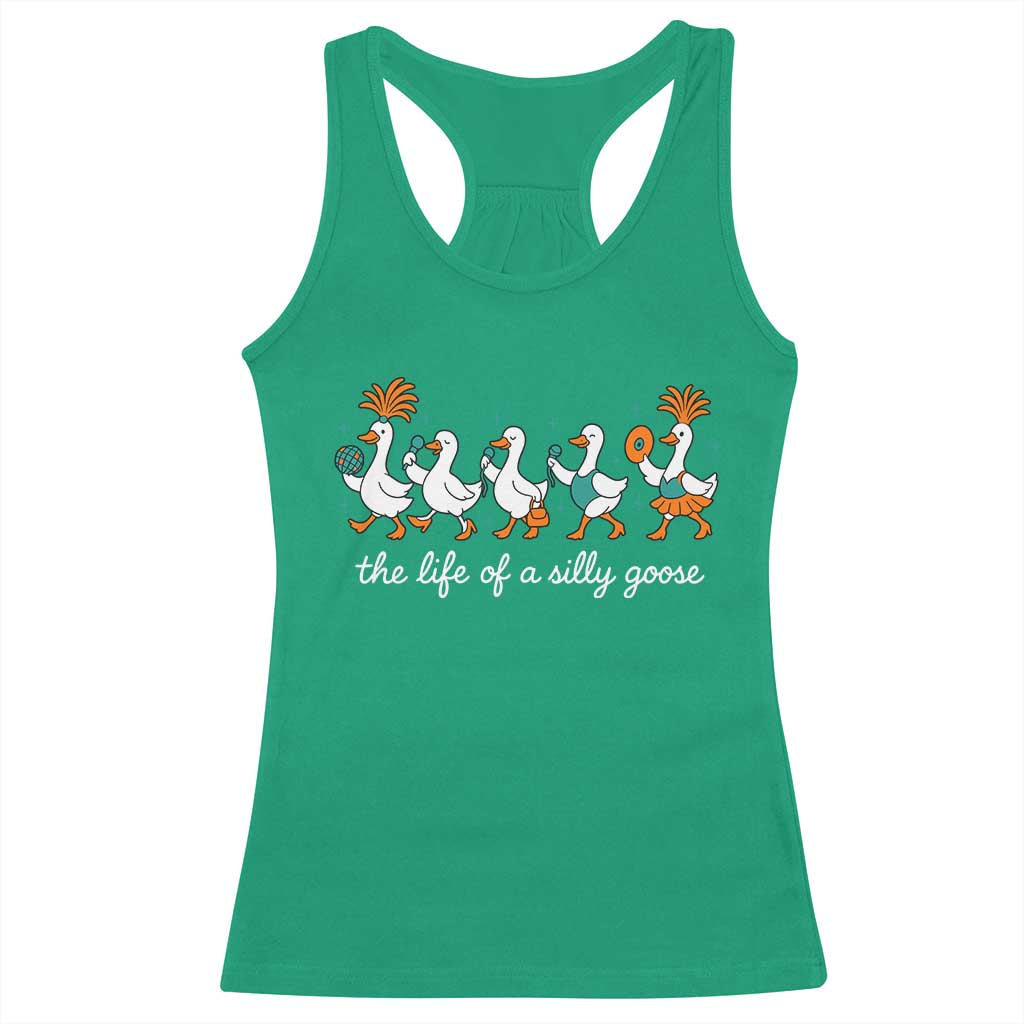 The Life Of A Silly Goose Racerback Tank Top Funny Concert Outfit Country Music Fan - Wonder Print Shop