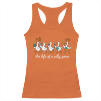 The Life Of A Silly Goose Racerback Tank Top Funny Concert Outfit Country Music Fan - Wonder Print Shop