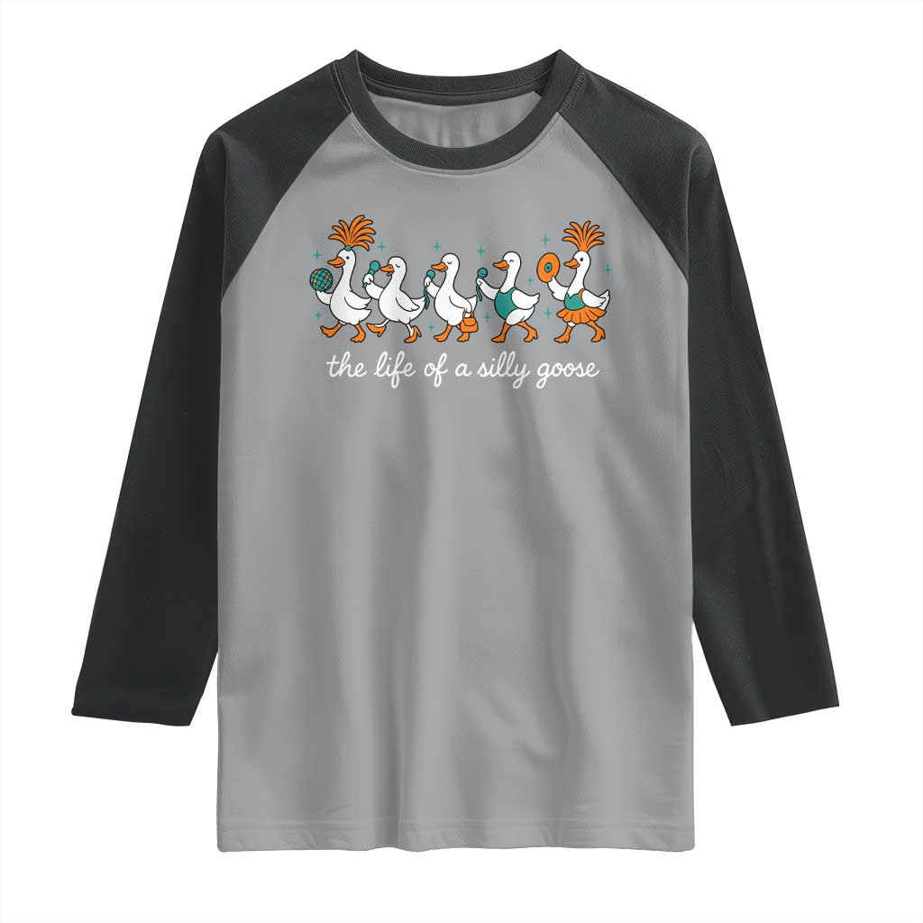 The Life Of A Silly Goose Raglan Shirt Funny Concert Outfit Country Music Fan - Wonder Print Shop