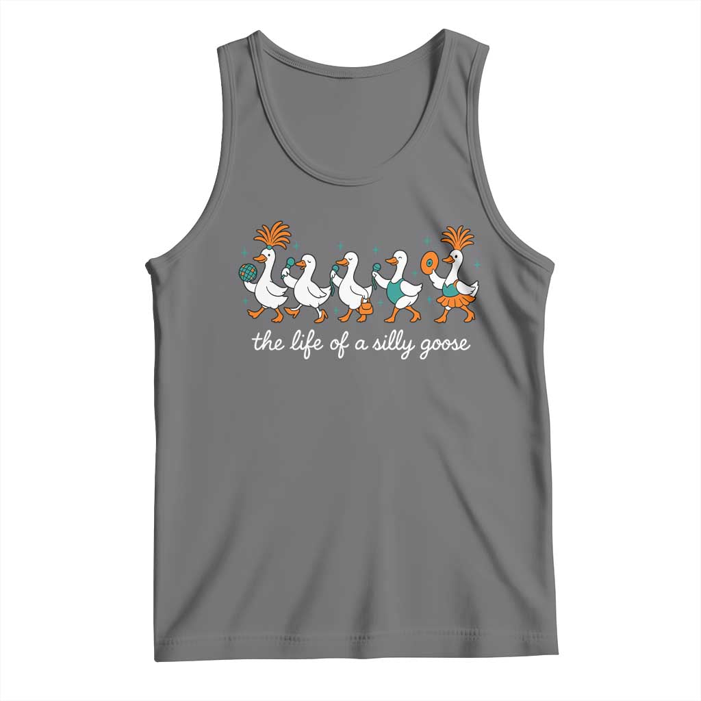 The Life Of A Silly Goose Tank Top Funny Concert Outfit Country Music Fan - Wonder Print Shop