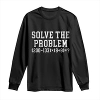Funny Six Seven Long Sleeve Shirt Math Teacher Joke 67 Meme Gen Alpha Slang - Wonder Print Shop